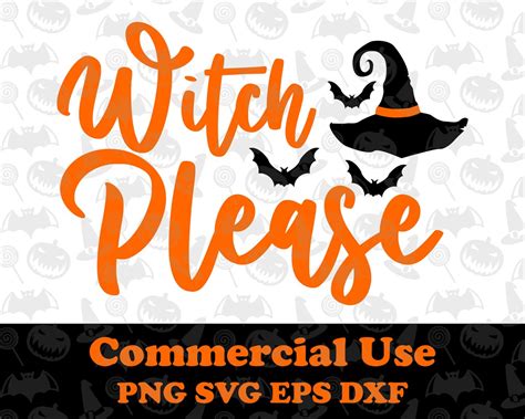 Witch Please Svg Halloween Svg Witch Svg Halloween Shirt Funny Svg