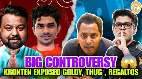 Big Controversy Goldy Bhai Exposed Godlike KRONTEN Exposed REGALTOS