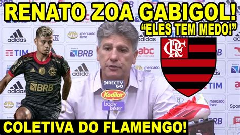 ELES TEM MEDO RENATO GAÚCHO ZOA GABIGOL FALA SOBRE ESTREIA DE