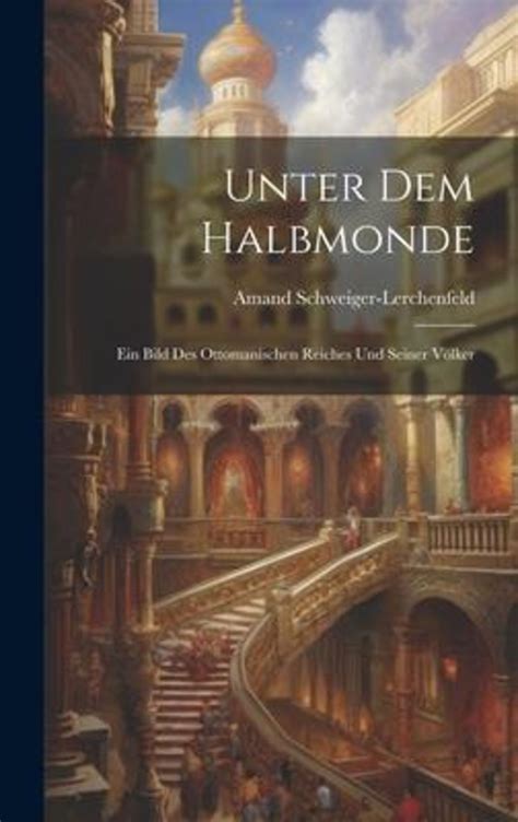 Unter Dem Halbmonde Online Kaufen