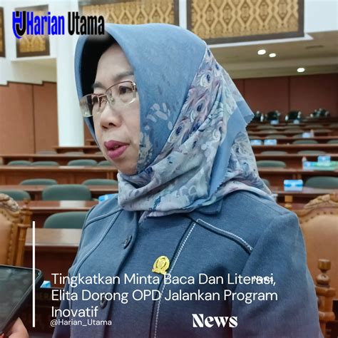 Tingkatkan Minta Baca Dan Literasi Elita Dorong Opd Jalankan Program