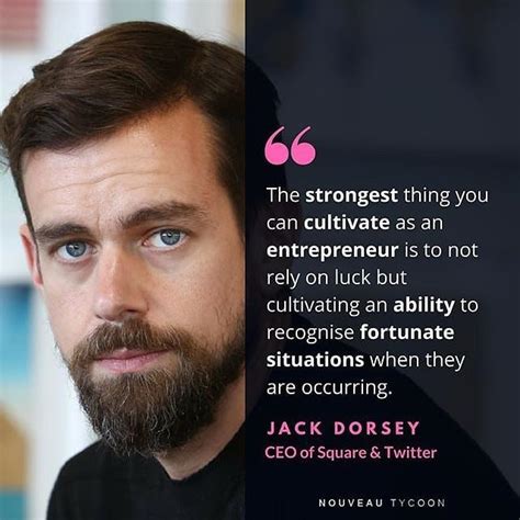 Jack Dorseys View On Recognising Fortunate Situations What Do You