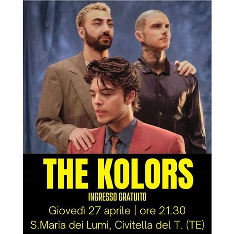 The Kolors In Concerto Aprile Presso Santa Maria Dei Lumi A