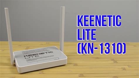 Keenetic Lite Kn Youtube