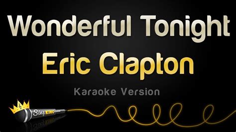 Eric Clapton Wonderful Tonight Karaoke Version Youtube Music