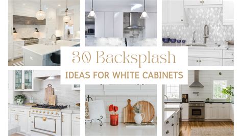 30 Kitchen Backsplash Ideas with White Cabinets - Refresh Restyle