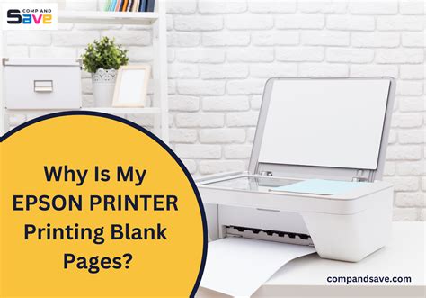 Why Is My Epson Printer Printing Blank Pages Compandsave