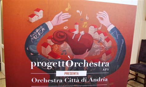 LOrchestra Città di Andria torna a nuova vita primo concerto il 22