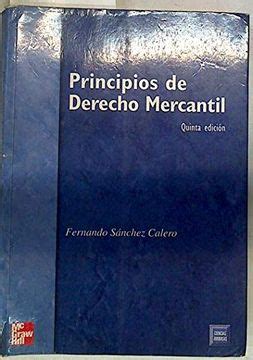 Libro Principios de Derecho Mercantil 5ª Ed De Fernando Sanchez