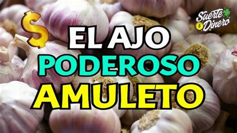 El Ajo Poderoso Amuleto Para Atraer Dinero En Cantidad