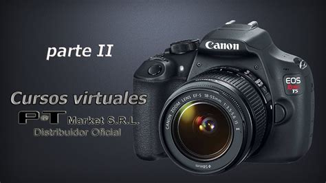 Tutorial Canon EOS REBEL Parte 2 YouTube