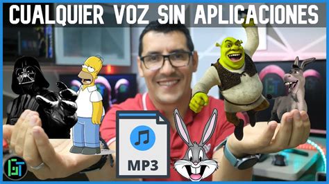 Crea La Voz De Personajes Famosos Sin Aplicaciones Y Facil 2022 YouTube