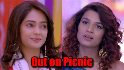 Kumkum Bhagya Rhea And Naina Out For A Picnic Https Iwmbuzz