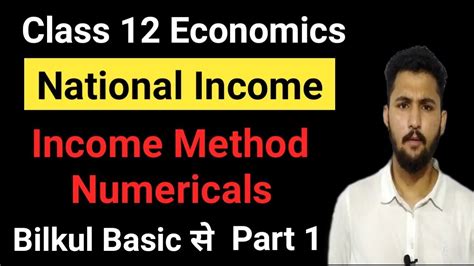 National Income Class 12 Income Method Numericals Nitin Sehrawat