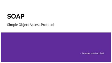 SOAP Simple Object Access Protocol PPT