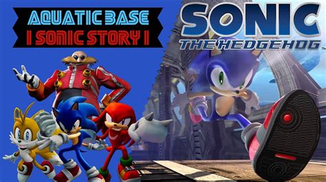 Sonic P06 Aquatic Base Sonic Story Finale YouTube