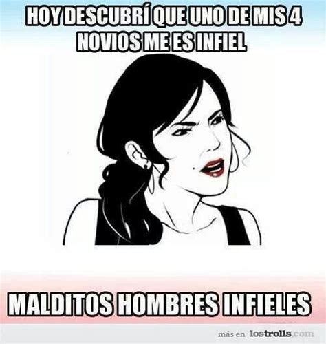 Hombres Infieles Hombres Infieles Memes Graciosos Memes