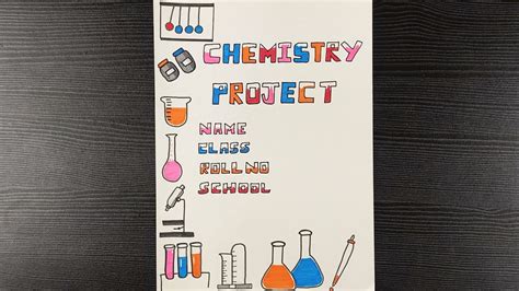 Handmade Chemistry Assignment Front Page Design Front Page Design For Chemistry Project Youtube