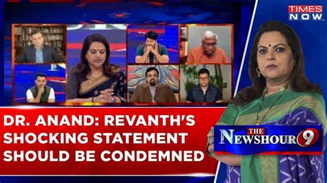 Anand Ranganathan Condemns Revanth Reddy S Shocking Statement Telangana