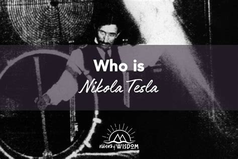 How To Use Nikola Tesla Law Of Attraction Method Rivers Of Wisdom