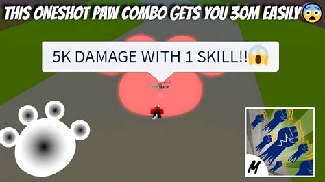 THIS PAW COMBO GETS YOU 30M EASILY PAW ONESHOT COMBO BOUNTY