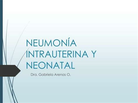 Neumonía Intrauterina y Neonatal Zoniita Jachacata uDocz