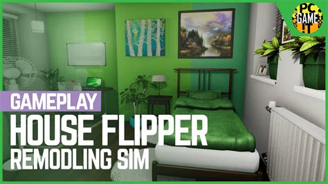 House Flipper Home Remodeling Simulator Gameplay P Hd Youtube