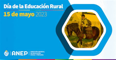 Anep Celebra El D A De La Educaci N Rural Administraci N Nacional De