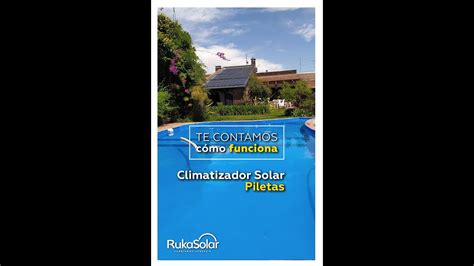 Climatizadores Solares De Piscina Formas De Instalaci N Y