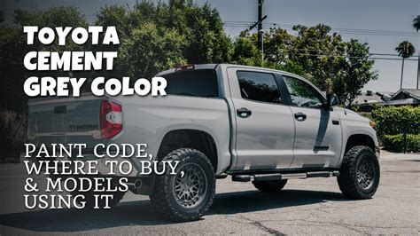 Toyota Cement Gray Color Paint Code Where To Buy And Models Using