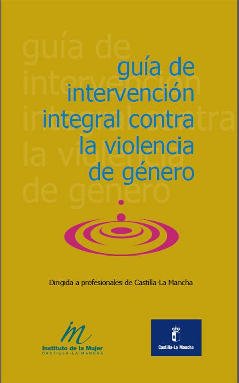 Gu A De Intervenci N Integral Contra La Violencia De G Nero