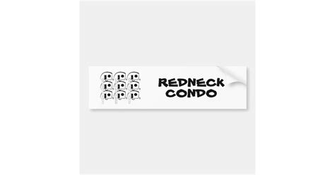 Redneck Condo Bumper Sticker Zazzle