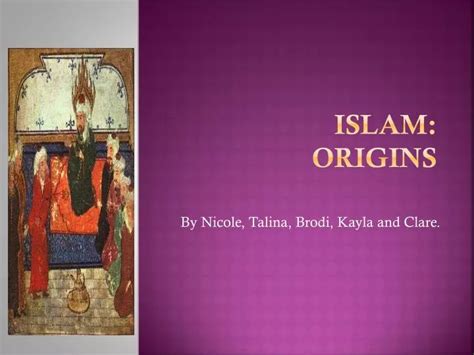 Ppt Islam Origins Powerpoint Presentation Free Download Id1909353