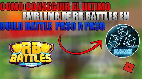 Como Conseguir El Emblema De Build Battle Ltimo Emblema Rb Battles