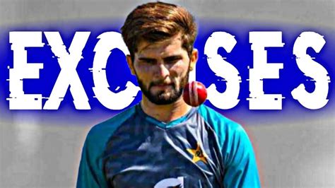 Shaheen Afridi X Excuses Eagle Attitude Edit Cric Champion Youtube