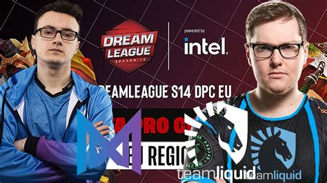 Dota Ru Team Nigma Vs Team Liquid Bo Dreamleague Dpc S Eu