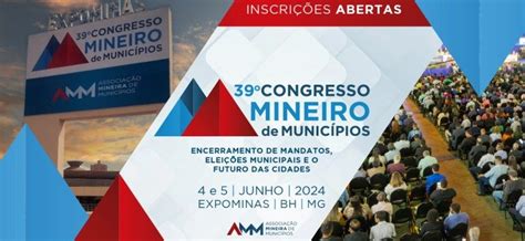 AMM abre inscrições para 39º Congresso Mineiro de Municípios evento