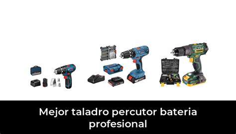 Mejor Taladro Percutor Bateria Profesional En Despu S De