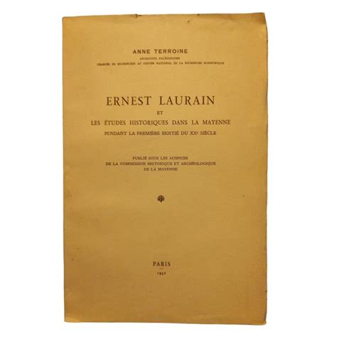 Ernest Laurain et les études historiques dans la Mayenne pendant la