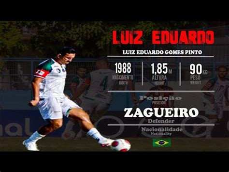 Luiz Eduardo Zagueiro Defender Highlight Youtube