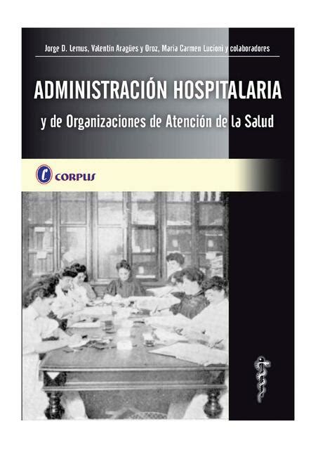 ADMINISTRACIÓN HOSPITALARIA Y DE ORGANIZACIONES DE Carmen uDocz