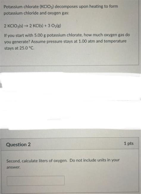 Solved Potassium Chlorate Kcio Decomposes Upon Heating To Chegg