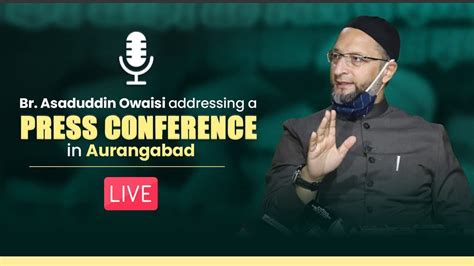 Live Barrister Asaduddin Owaisi Addressing A Press Conference In