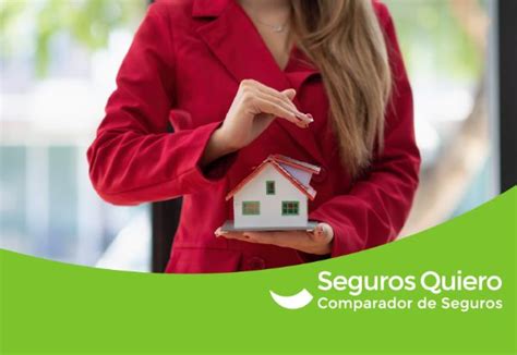 Qu Cubre Un Seguro Del Hogar Gu A Completa Para Elegir La Mejor