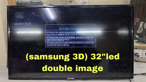 Double Image Problem Led Tv Samsung Ua32eh60303d Tv Double Image