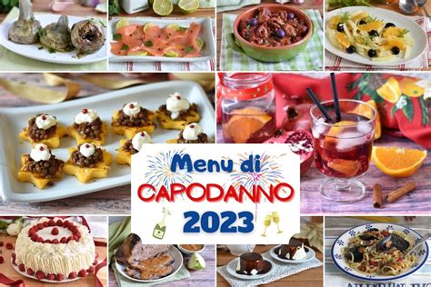 Menu Di Capodanno 2023 12 Ricette Per Il Veglione Di San Silvestro