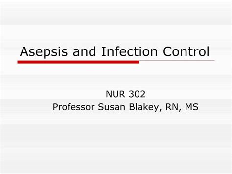 PPT Asepsis And Infection Control PowerPoint Presentation ID 702996