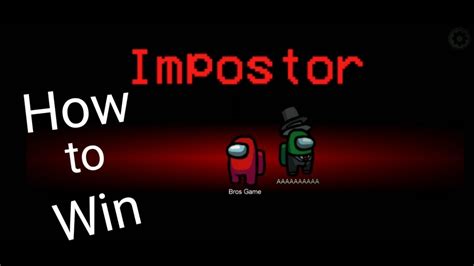 HOW TO WIN AS IMPOSTOR IN AMONG US GAMEPLAY THE BROS GAMEPLAY YouTube