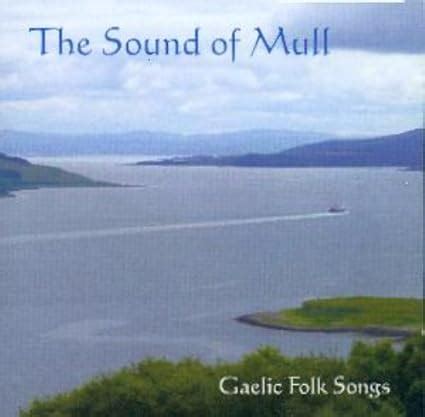 Gaelic Folk Songs: Amazon.co.uk: Music