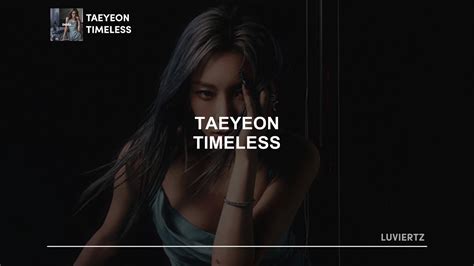 Taeyeon Timeless Pt Br Tradu O Legendado Youtube